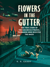 Cover image for Flowers in the Gutter
